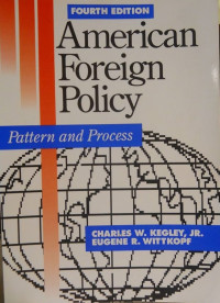 American foreign policy : pattern and process