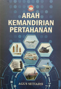 Arah kemandirian pertahanan