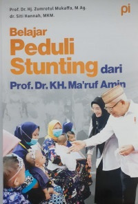 Belajar peduli stunting dari Prof. Dr. KH. Ma'aruf Amin