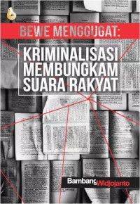 Image of Bewe menggugat: kriminalisasi membungkam suara rakyat