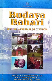 Image of Budaya bahari: sebuah apresiasi di Cirebon