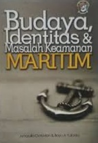 Image of Budaya, identitas dan masalah keamanan maritim