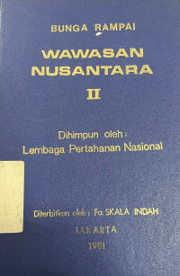 Bunga rampai wawasan nusantara II