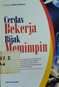Image of Cerdas bekerja, bijak memimpin