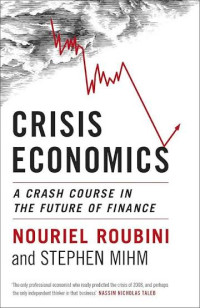 Image of Crisis economics: a crash course in the future of finance