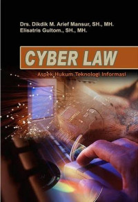 Image of Cyber law: aspek hukum teknologi informasi