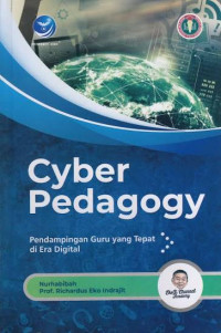 Image of Cyber pedagogy: pendampingan guru yang tepat di era digital