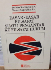 Dasar-dasar filsafat suatu pengantar ke filsafat hukum