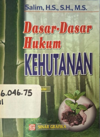 Image of Dasar-dasar hukum kehutanan: edisi revisi