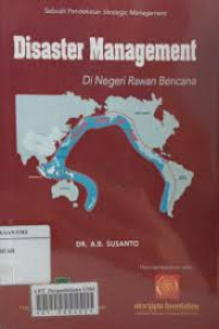 Image of Disaster management di negeri rawan bencana