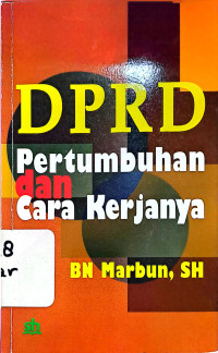 Image of DPRD: pertumbuhan dan cara kerjanya