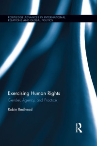 Exercising human rights: gender, agency and practice