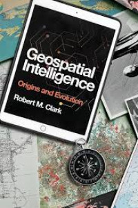 Image of Geospatial intelligence: origins and evolution