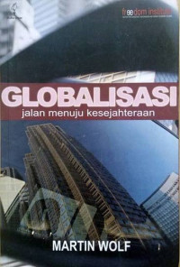 Image of Globalisasi: jalan menuju kesejahteraan