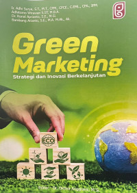 Green marketing : strategi dan inovasi berkelanjutan