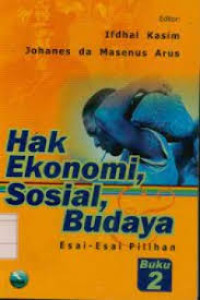 Image of Hak ekonomi, sosial, budaya: esai-esai pilihan buku 2