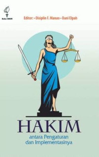 Image of Hakim: antara pengaturan dan implementasinya
