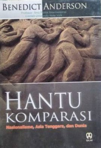 Image of Hantu komparasi: nasionalisme, Asia Tenggara dan dunia