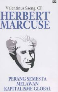 Image of Herbert Marcuse: perang semesta melawan kapitalisme global