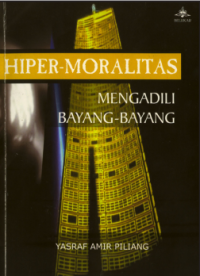 Image of Hiper moralitas: mengadili bayang-bayang