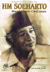Image of HM Soeharto: membangun citra islam
