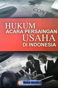 Image of Hukum acara persaingan usaha di Indonesia