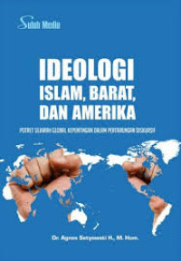 Image of Ideologi Islam, Barat dan Amerika