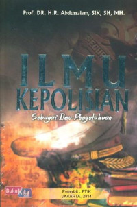 Image of Ilmu kepolisian sebagai ilmu pengetahuan