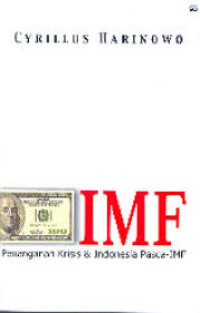 Image of IMF: penanganan krisis dan Indonesia pasca-IMF