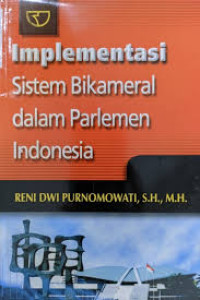 Image of Implementasi sistem bikameral dalam parlemen Indonesia