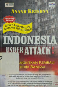 Indonesia under attack! | Membangkitkan kembali jatidiri bangsa