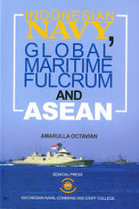 Indonesian Navy, global maritime fulcrum and asean