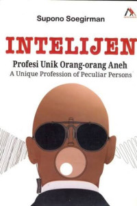 Image of Intelijen: profesi unik orang-orang aneh