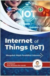 Image of Internet of things (IoT): mengubah wajah pendidikan Indonesia