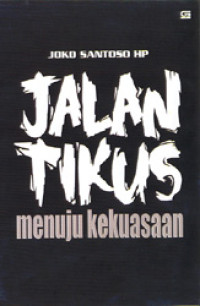 Jalan tikus menuju kesuksesan