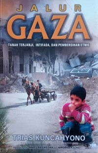 Jalur gaza: tanah terjanji, intifada, dan pembersihan etnis