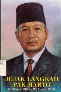 Image of Jejak langkah Pak Harto: 28 maret 1968 - 23 maret 1973 seri 2