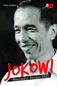 Image of Jokowi: memimpin dengan hati