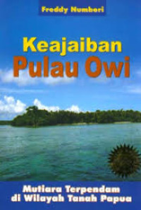 Image of Keajaiban Pulau Owi: mutiara terpendam di wilayah Tanah Papua