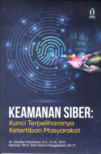 Image of Keamanan siber : kunci terpeliharanya ketertiban masyarakat