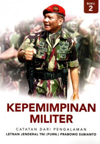 Image of Kepemimpinan Militer: catatan dari pengalaman buku 2
