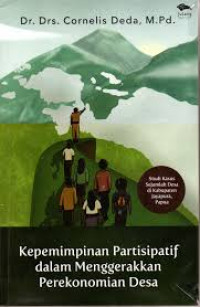 Image of Kepemimpinan partisipatif dalam menggerakkan perekonomian desa