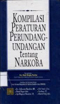 Image of Kompilasi peraturan perundang-undangan tentang narkoba