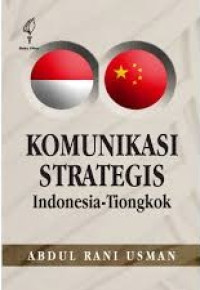 Image of Komunikasi strategis Indonesia - Tiongkok