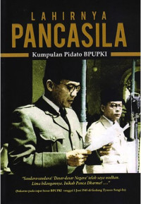 Lahirnya pancasila kumpulan pidato BPUPKI