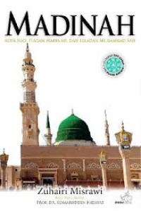 Image of Madinah: kota suci, piagam madinah, dan teladan Muhammad SAW