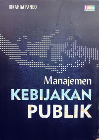 Manajemen kebijakan publik