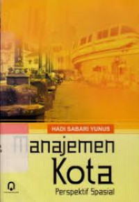 Image of Manajemen kota perspektif spasial