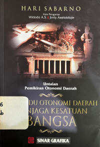 Image of Memandu otonomi daerah menjaga kesatuan bangsa
