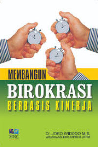 Image of Membangun birokrasi berbasis kinerja
